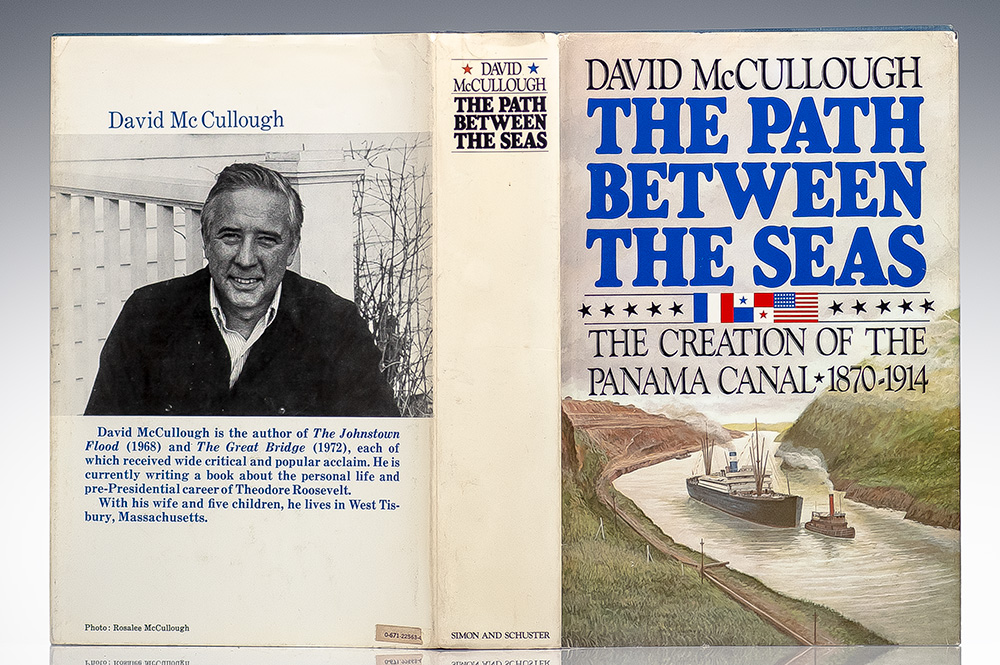 The Path Between the Seas: The Creation of the Panama Canal, 1870-1914.