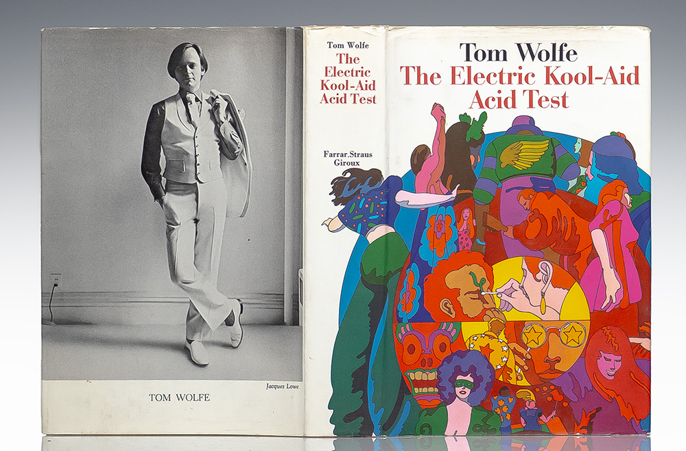 The Electric Kool-Aid Acid Test.