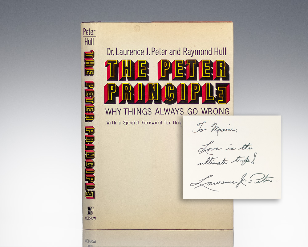 The Peter Principle: Why Things Always Go Wrong.