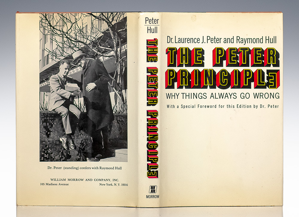 The Peter Principle: Why Things Always Go Wrong.