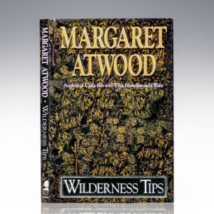 First Edition of Margaret Atwood's Wilderness Tips
