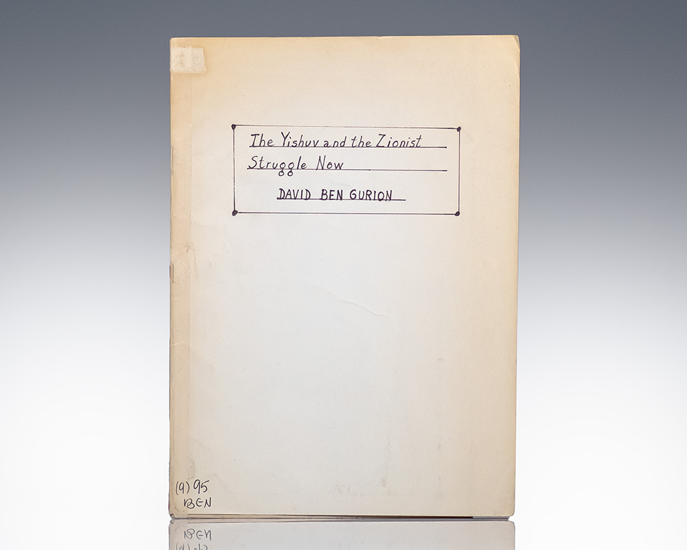 The Yishuv and the Zionist Struggle Now.