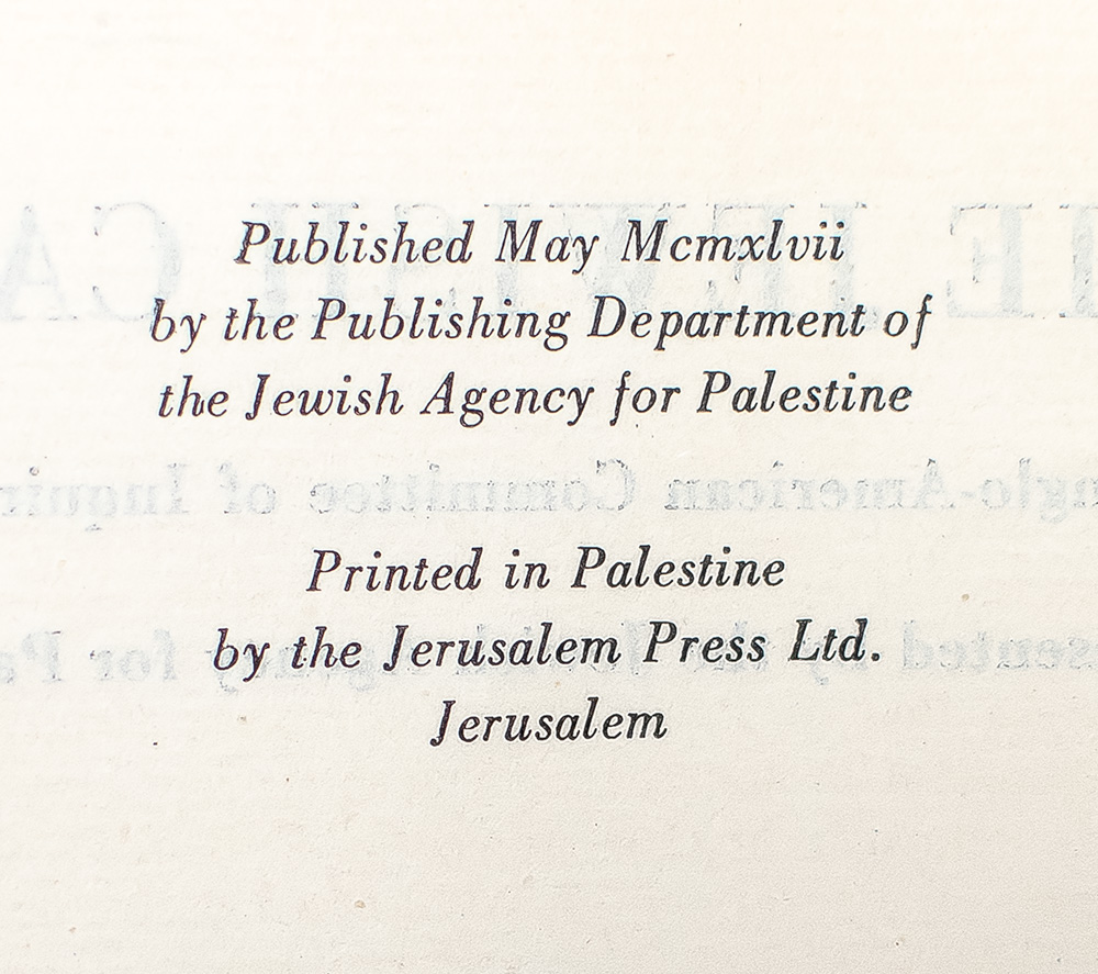 The Jewish Case Before the Anglo-American Committee of Inquiry on Palestine as Presented by the Jewish Agency for Palestine: Statements & Memoranda.