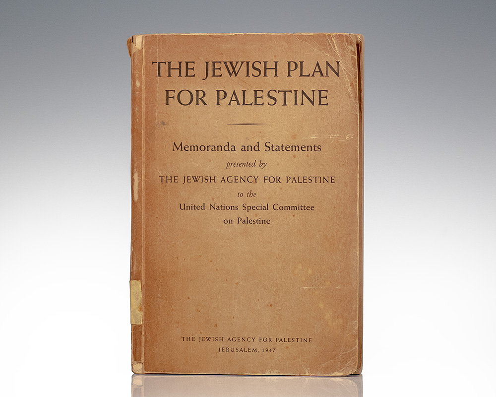 The Jewish Plan for Palestine: Memoranda and Statements Presented by The Jewish Agency for Palestine to the United Nations Special Committee on Palestine.
