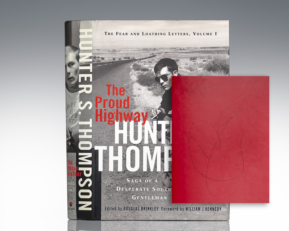 The Proud Highway: Saga of a Desperate Southern Gentleman, 1955-1967 (The Fear and Loathing Letters, Volume 1).