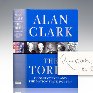 The Tories: Conservatives and The Nation State 1922-1997.