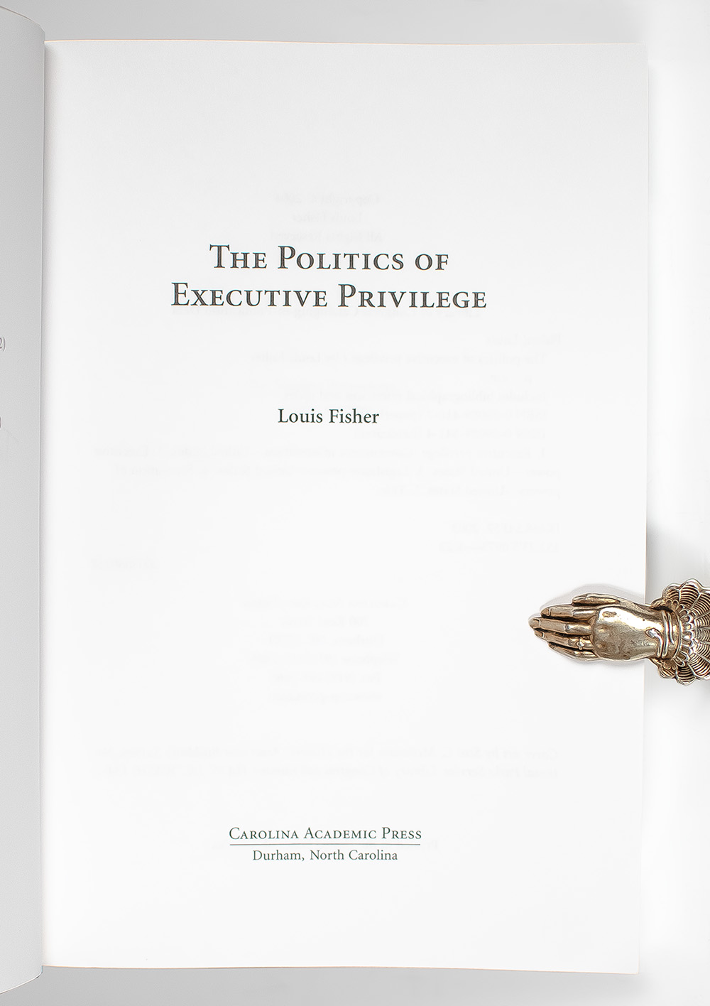 The Politics of Executive Privilege.