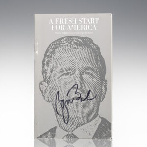 A Fresh Start for America: Policy Addresses of George W. Bush.