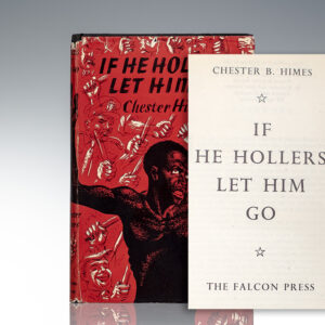 If He Hollers Let Him Go.