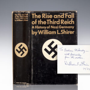The Rise And Fall Of The Third Reich: A History of Nazi Germany.