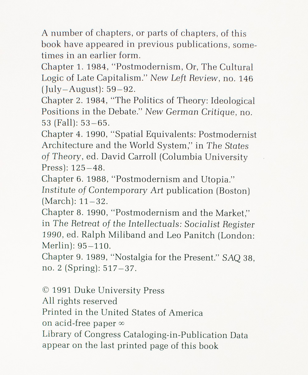 Postmodernism, or, the Cultural Logic of Late Capitalism.