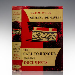 War Memoirs: The Call To Honour 1940-1942 Documents.