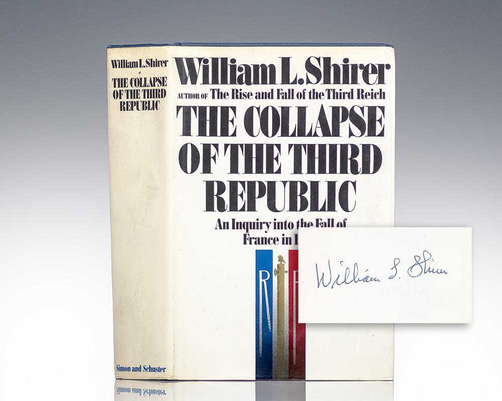 The Collapse of the Third Republic: An Inquiry Into the Fall of France in 1940.