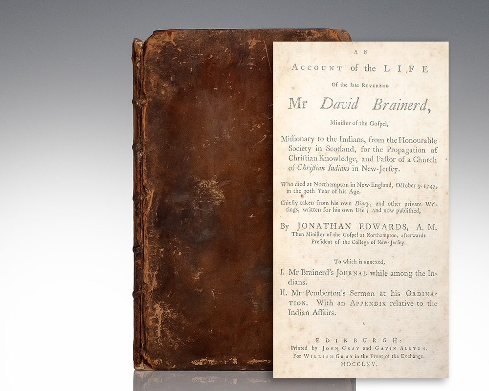 An Account of the Life of the Late Reverend Mr. David Brainerd.