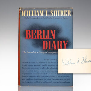 Berlin Diary: The Journal of a Foreign Correspondent, 1934-1941.