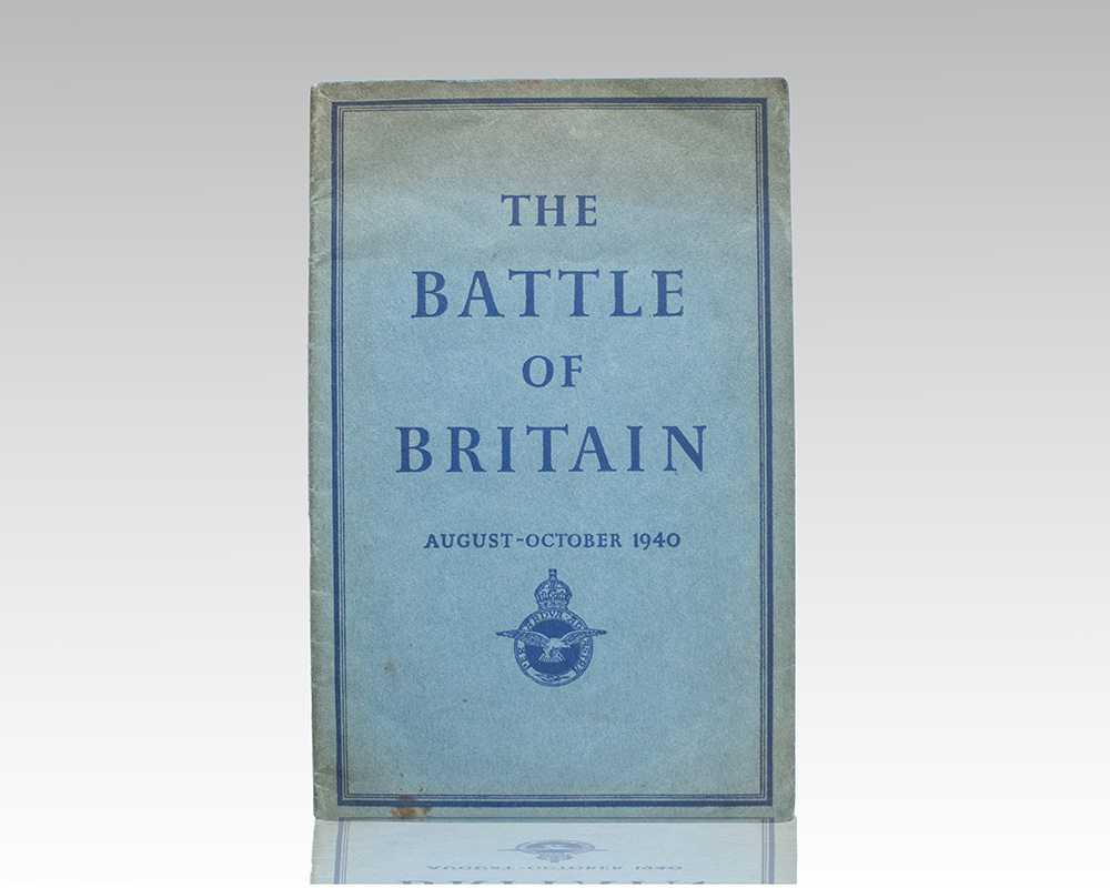 The Battle of Britain August-October 1940: An Air Ministry Account of the Great Days From 8th August-31st October 1940.