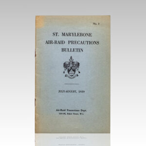 St. Marylebone Air-Raid Precautions Bulletin: July-August, 1939.