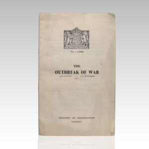 The Outbreak of War: 22nd August - 3rd September, 1939.