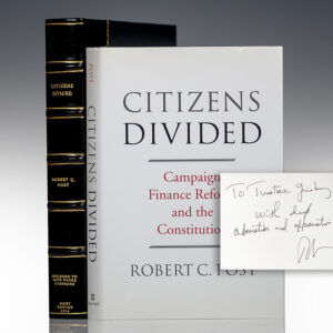 Citizens Divided: Campaign Finance Reform and the Constitution.