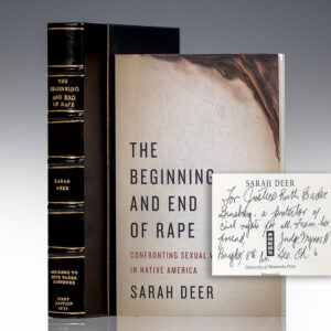 The Beginning and End of Rape: Confronting Sexual Violence in Native America.