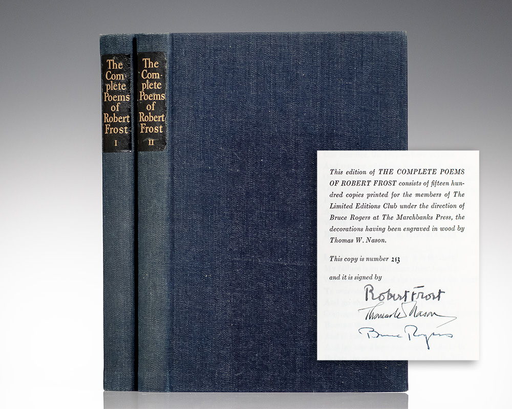 The Complete Poems of Robert Frost. With a Preface by the Author, an Appreciation by Louis Untermeyer, and Wood-Engravings by Thomas A. Nason.
