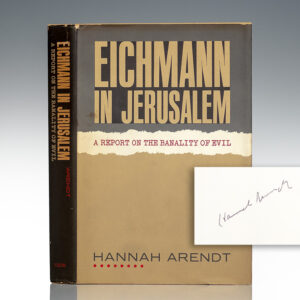 Eichmann in Jerusalem: A Report on the Banality of Evil.