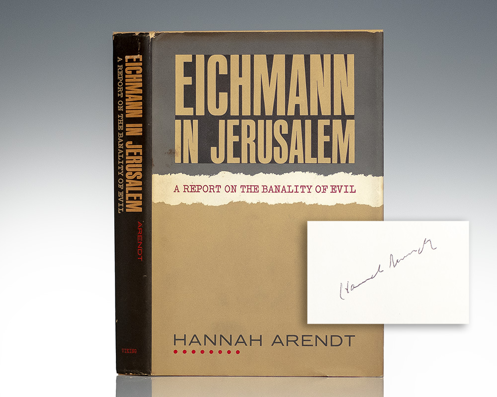 Eichmann in Jerusalem: A Report on the Banality of Evil.