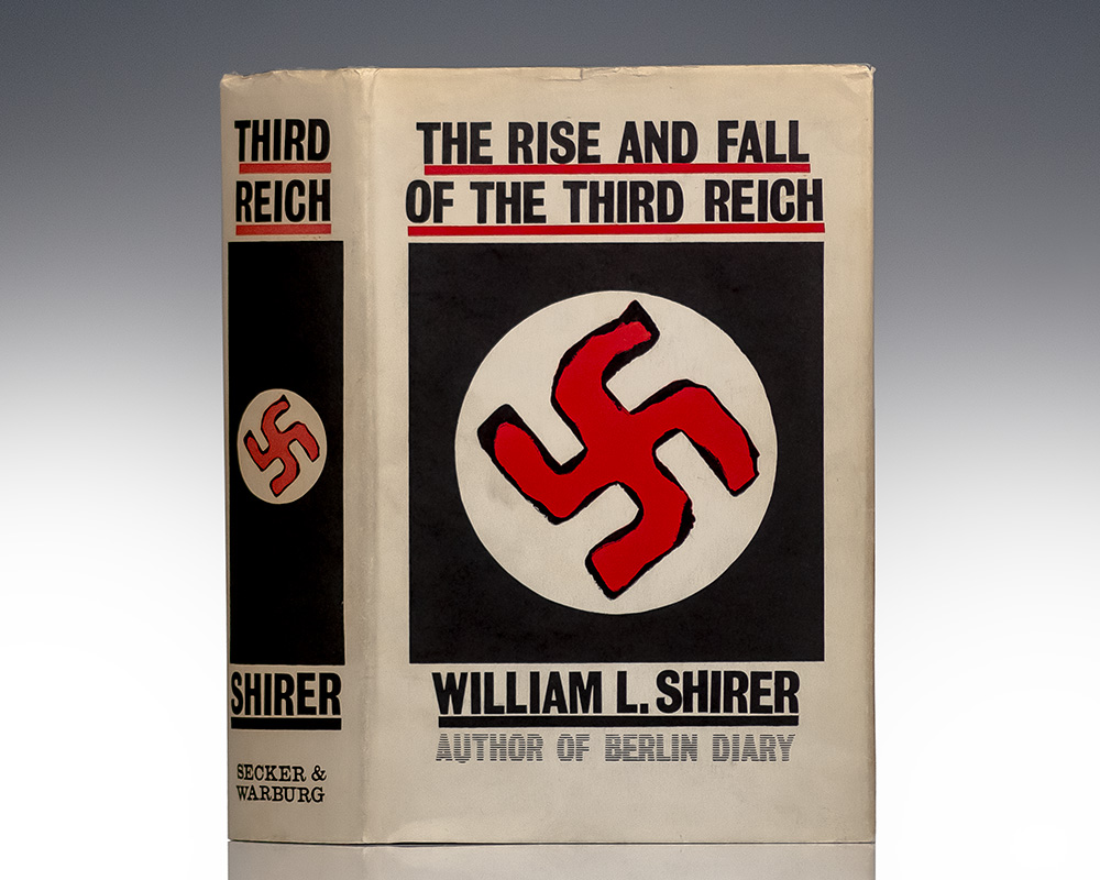 The Rise And Fall Of The Third Reich: A History of Nazi Germany.