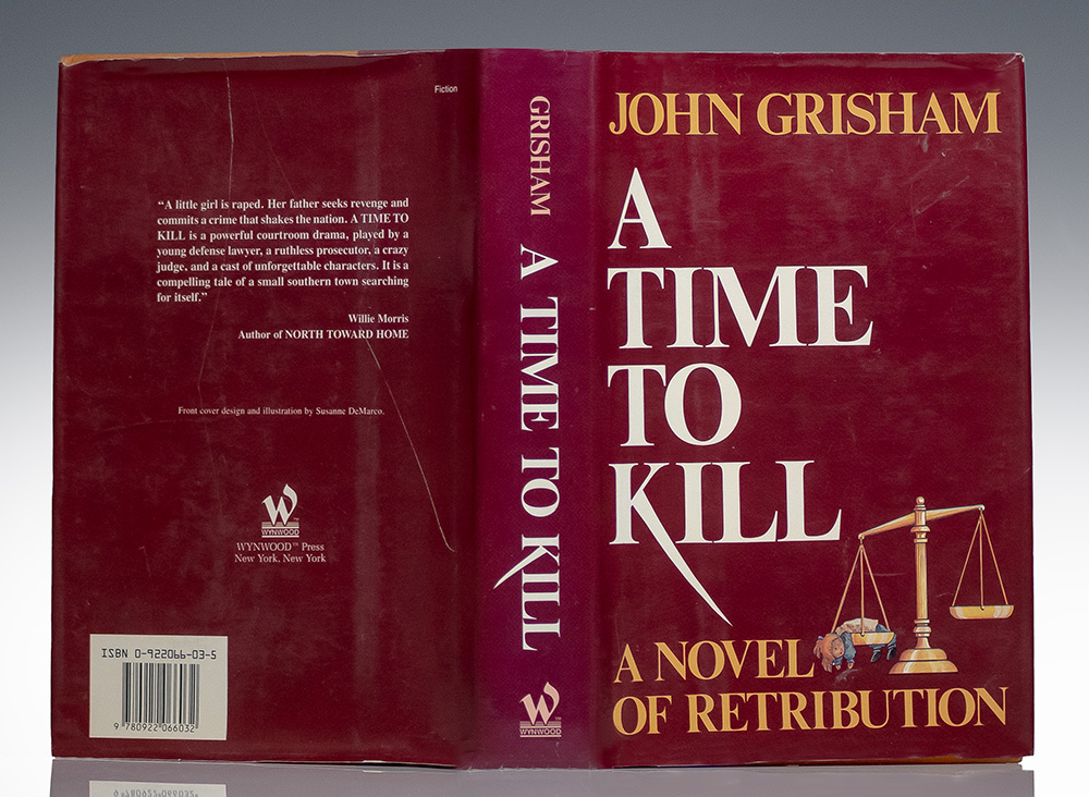 A Time To Kill: Novel of Retribution.