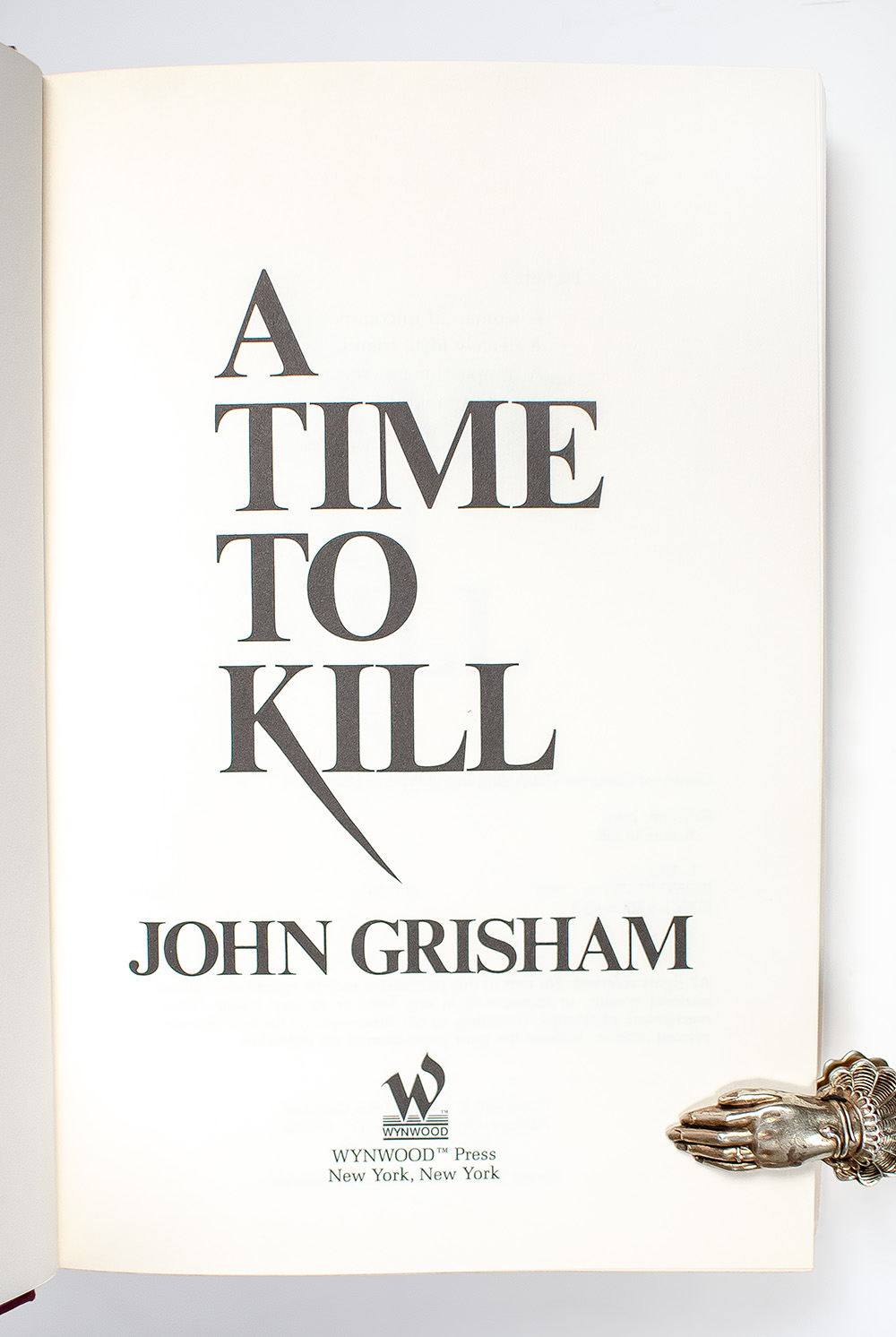 A Time To Kill: Novel of Retribution.