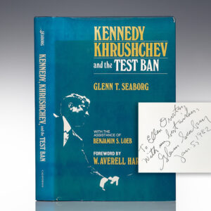 Kennedy, Khrushchev and the Test Ban.