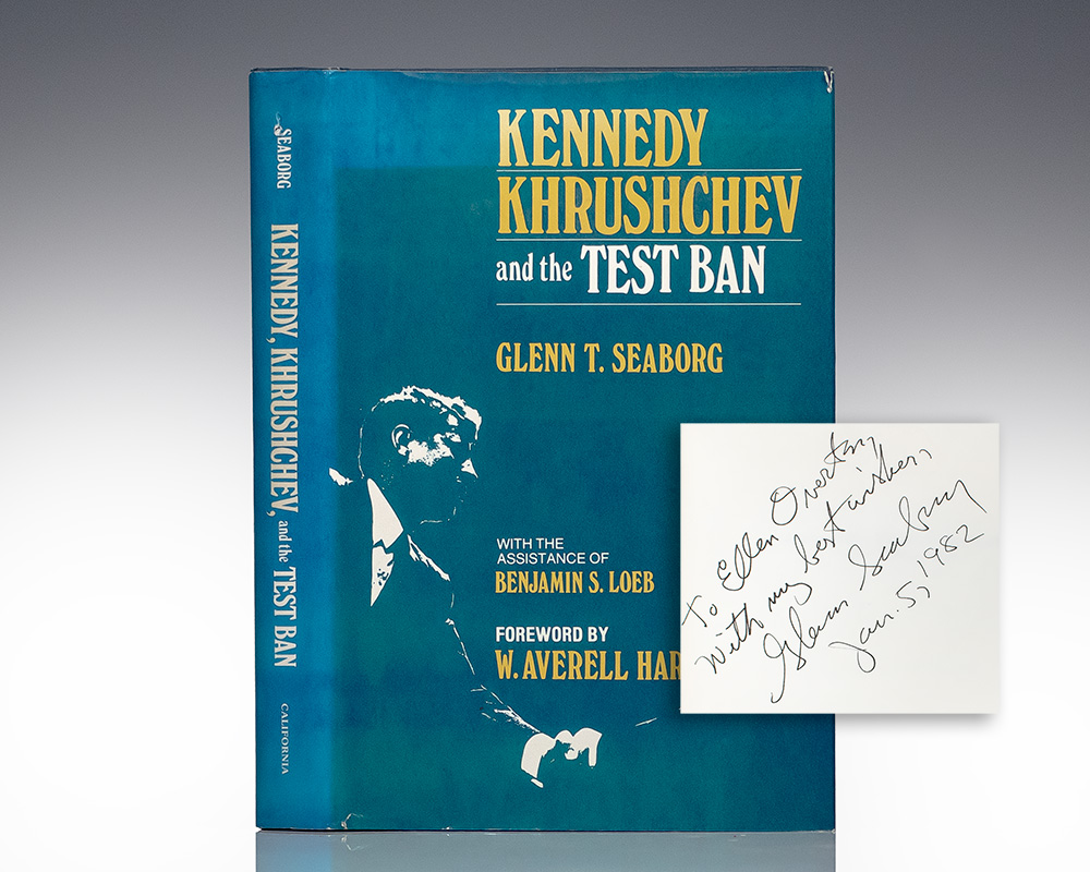 Kennedy, Khrushchev and the Test Ban.