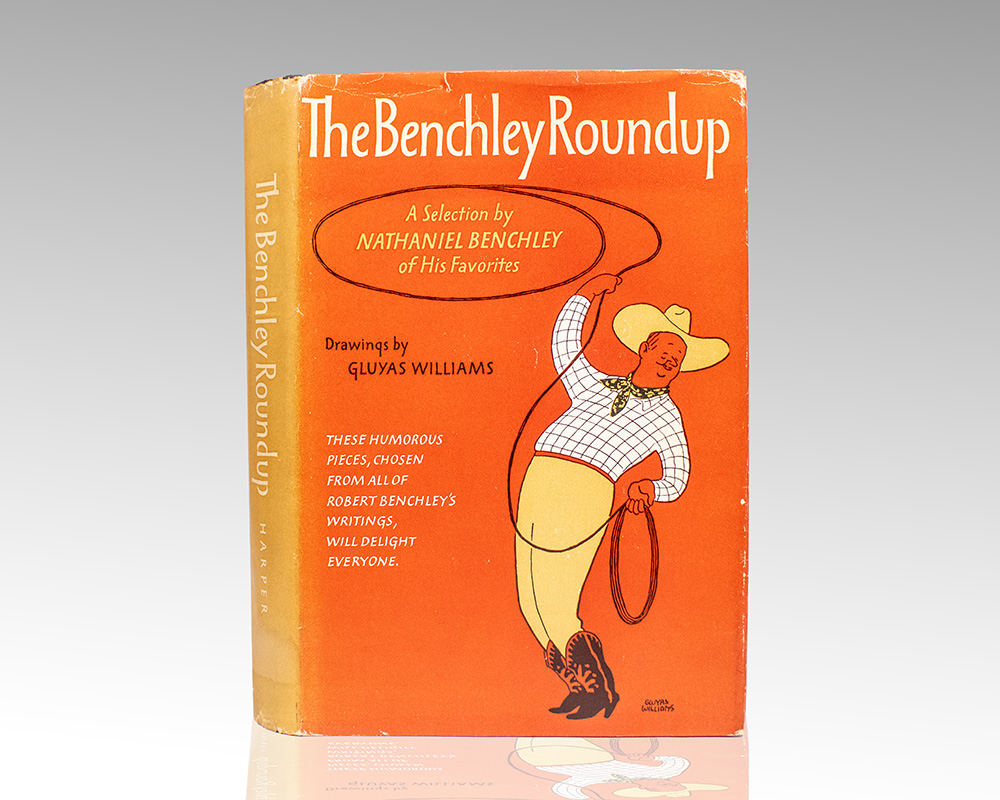 The Benchley Roundup: A Selection by Nathaniel Benchley of his favorites.