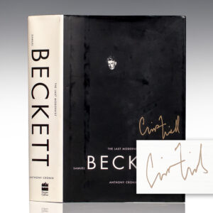 Samuel Beckett: The Last Modernist.