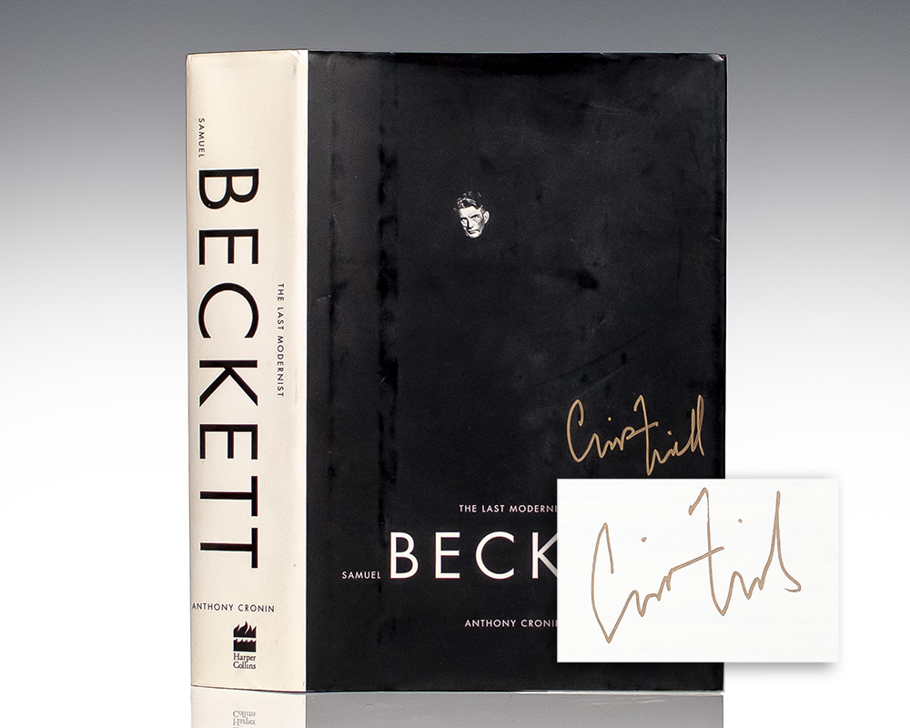 Samuel Beckett: The Last Modernist.