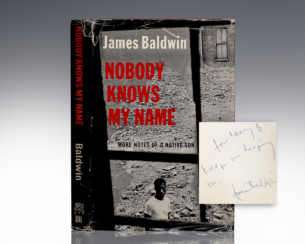 Nobody Knows My Name: More Notes of a Native Son.