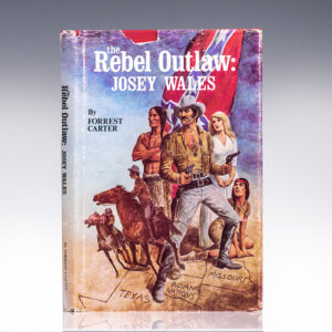 Thre Rebel Outlaw: Josey Wales