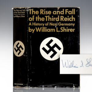The Rise And Fall Of The Third Reich: A History of Nazi Germany.