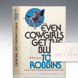 Even Cowgirls Get the Blues.