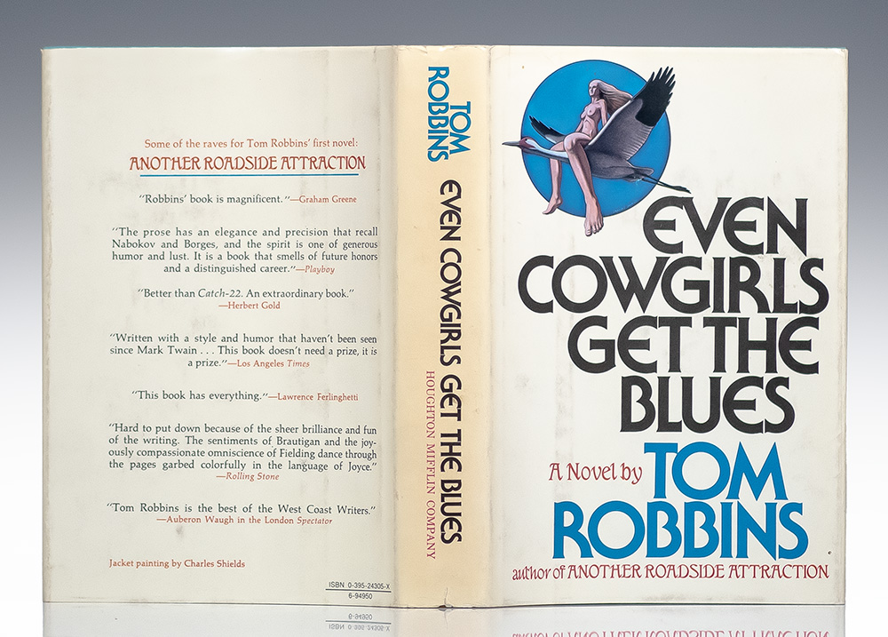 Even Cowgirls Get the Blues.