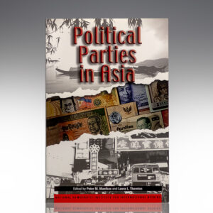 Political Parties in Asia: Promoting Reform and Combating Corruption in Eight Countries.
