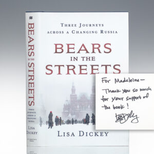 Bears in the Streets: Three Journey's Across A Changing Russia.