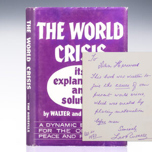 The World Crisis: Its Explanation and Solution.