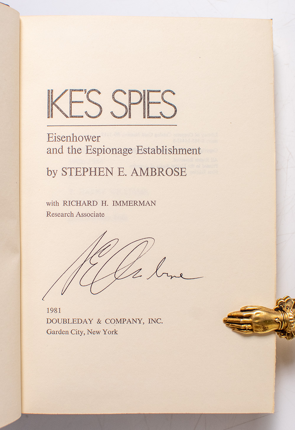 Ike's Spies: Eisenhower and the Espionage Establishment.