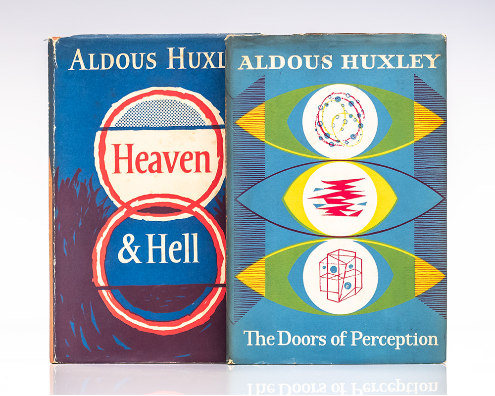 The Doors of Perception; Heaven and Hell.
