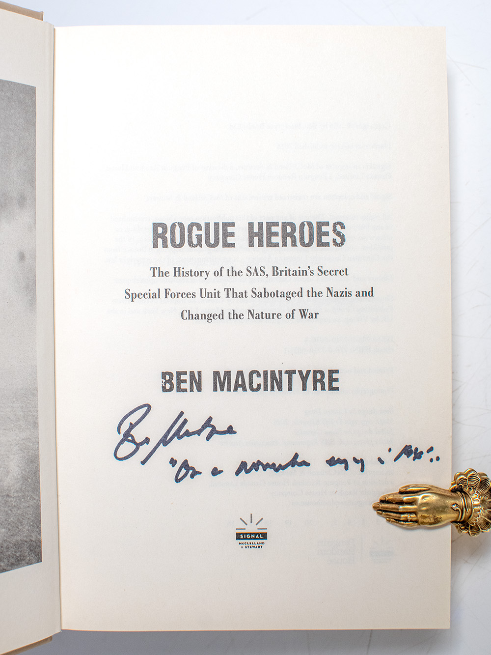 Rogue Heroes: The History of the SAS, Britain's Secret Special Forces Unit That Sabotaged the Nazis and Changed the Nature of War.
