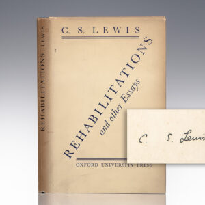 First edition of Rehabilitations and Other Essays; signed by C.S. Lewis
