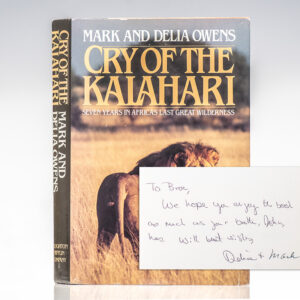 Cry of the Kalahari: Seven Years in Africa's Last Great Wilderness.