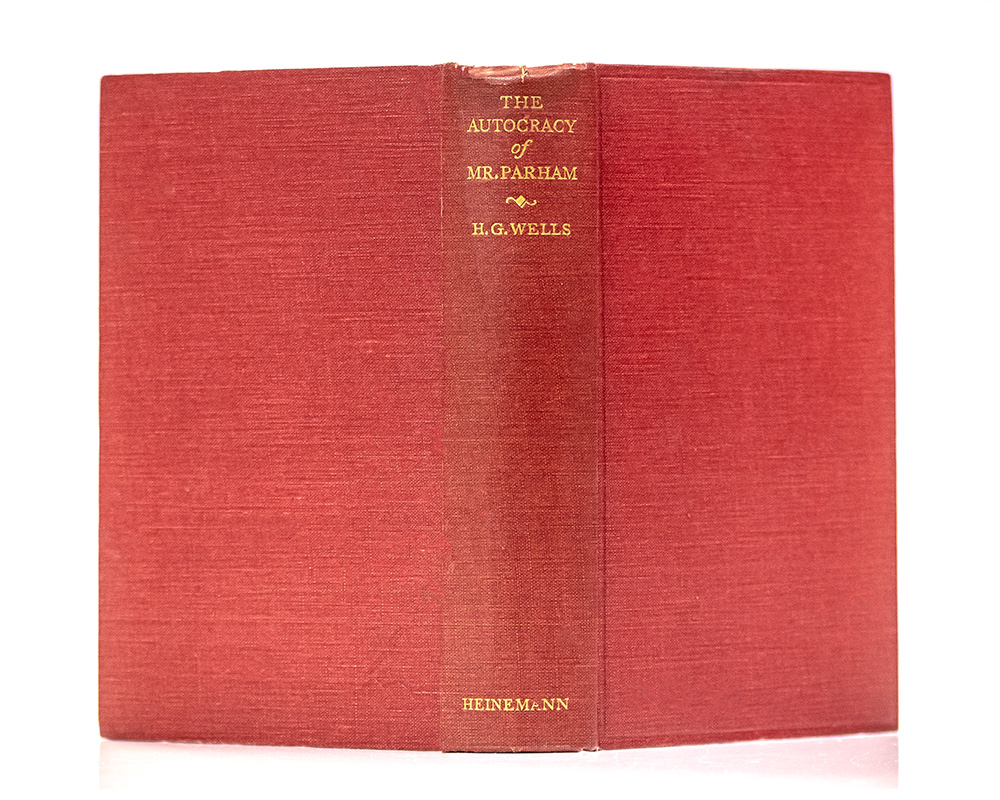 The Autocracy of Mr. Parham: His Remarkable Adventures in this Changing World.