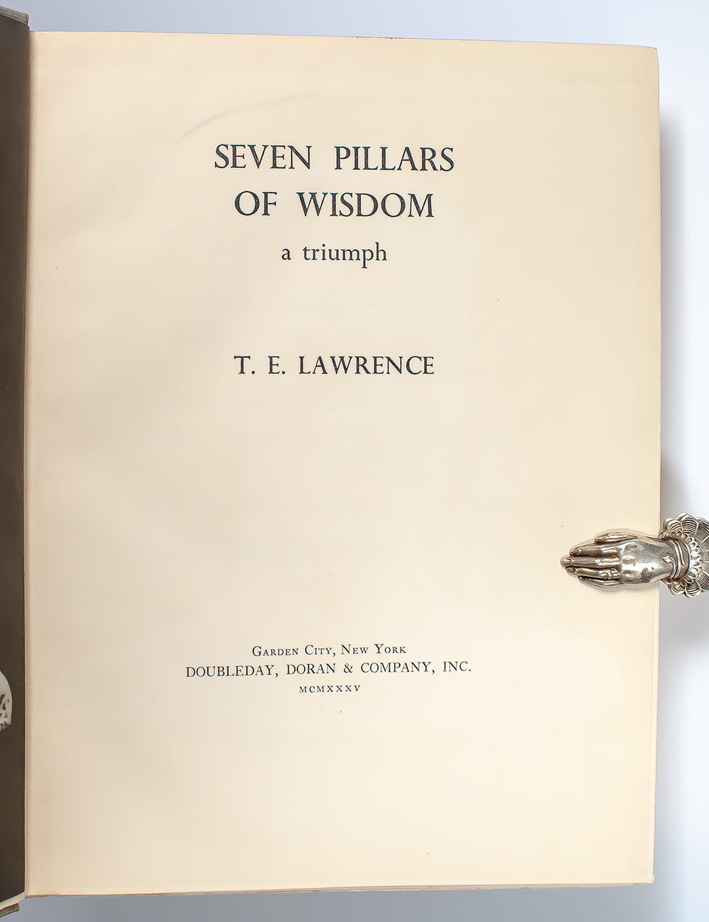 Seven Pillars of Wisdom. A Triumph.
